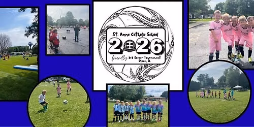 St. Anne Catholic School 3v3 Soccer Tournament 2026