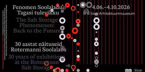 Juubelin\u00e4ituse \u201eFenomen Soolaladu. Tagasi tulevikku\u201c & \u201eArhitekt Miia Masso. Viies vaatuses\u201c avamine
