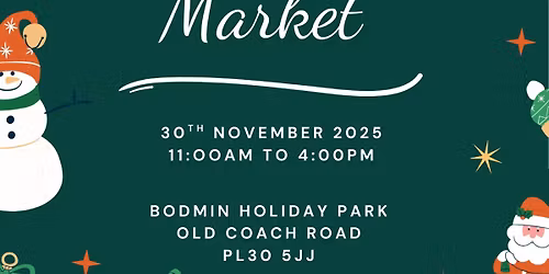 Christmas market - Bodmin holiday park 