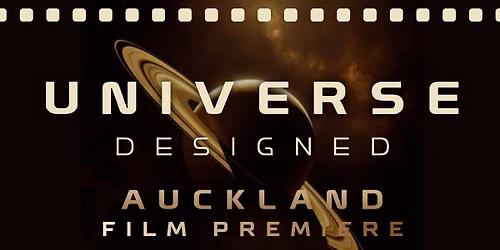 Universe Designed: Auckland Film Premiere