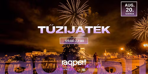 T\u0170ZIJ\u00c1T\u00c9K 08.20. \u2022 Raqpart