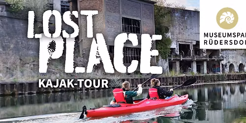 Kajak-Tour \u2013 Lost Place