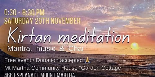 Kirtan Meditation - Mount Martha