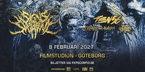 Signs Of The Swarm + Support: TEN56. + Oceans Ate Alaska + Face Yourself | G\u00f6teborg