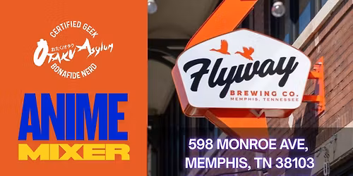 Anime Mixer @ Flyway Brewing