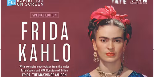 Exhibition On Screen: Frida Kahlo \ud83c\udf3a\ud83c\udfa8\ud83d\udc80