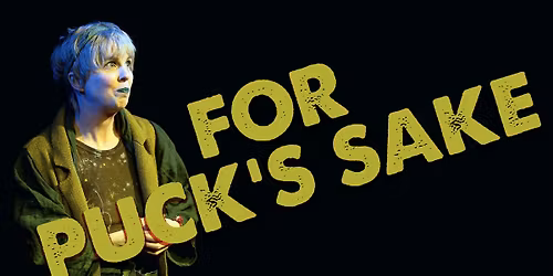 For Puck's Sake by Alice Bloomer