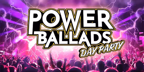 Power Ballads Day Party: Brighton \u26a1\ufe0f