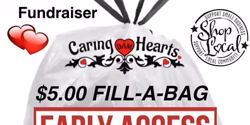 $5.00 Fill-A-BAG Caring Hearts Fundraiser