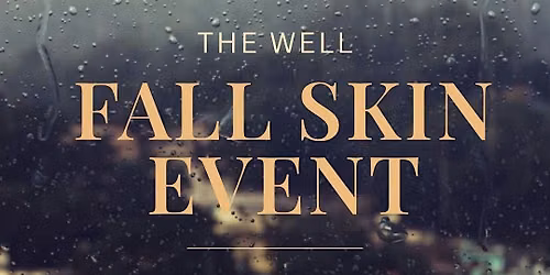 The Well Fall Skin Event
