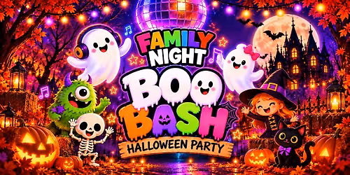 FAMILY NIGHT: HALLOWEEN BOO BASH