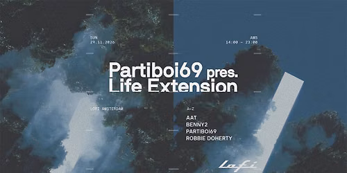 Partiboi69 pres. Life Extension