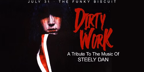Dirty Work - A Tribute to The Music of Steely Dan