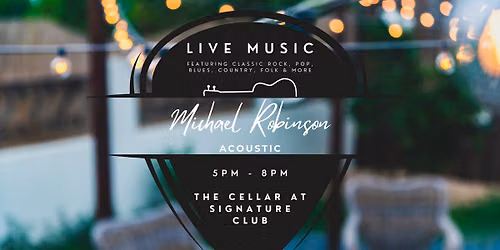 Michael Robinson Acoustic at The Cellar on Lansdowne