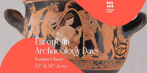 European Archaeology Days \u2013 Curator\u2019s Tours