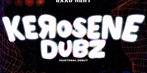 KerozeneDubz (Montreal Debut)