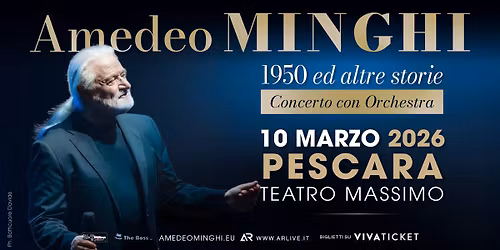 Amedeo Minghi - Pescara Teatro Massimo 10 marzo