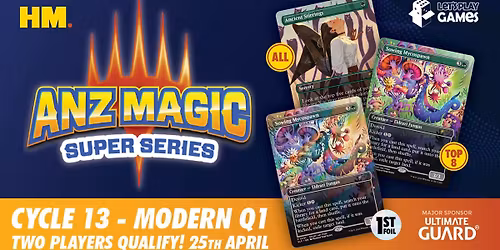 MTG: Super Series - Cycle 13 - Q1 Modern