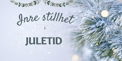 Inre stillhet i Juletid