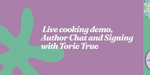 A Journey Through Indias's Culinary Heritage: Live cooking demo, Author chat and signing
