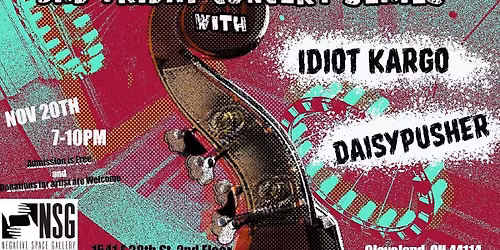 3RD Friday with Daisy Pusher, Idiot Kargo
