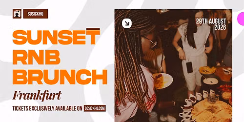 Sunset RnB Brunch (Frankfurt)