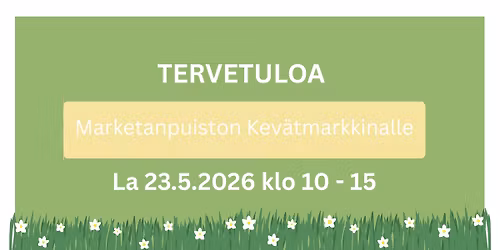 Marketanpuiston Kev\u00e4tmarkkinat - Margaretebergsparkens V\u00e5rmarknad