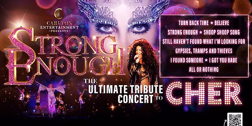 STRONG ENOUGH - ULTIMATE TRIBUTE CONCERT TO CHER