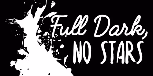 Full Dark No Stars
