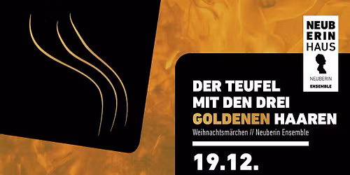 Der Teufel mit den drei goldenen Haaren \/\/ Neuberin Ensemble - Weihnachtsm\u00e4rchen (Premiere)
