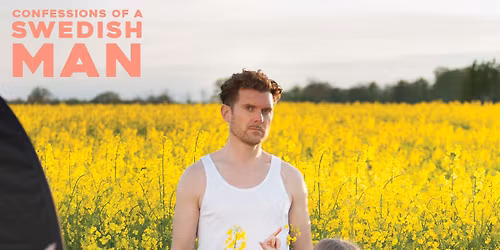 Confessions of a Swedish man | Screening with English subtitles 24 nov at Panora