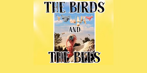 The Birds And The Bees