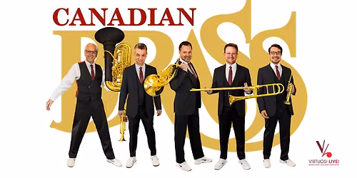 Canadian Brass | Virtuosi Live! Series | The Weidner