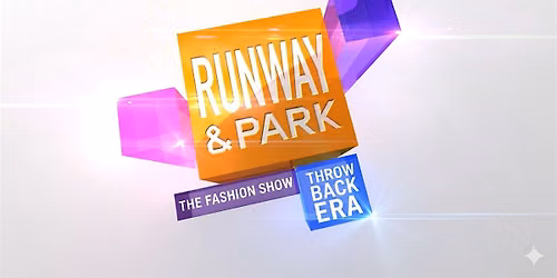 Runway & Park Fashion Show