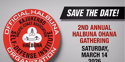 2nd Annual Halbuna Ohana Gathering