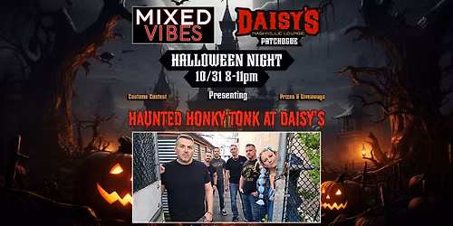 Mixed Vibes Band - Haunted Honky Tonk at Daisy\u2019s