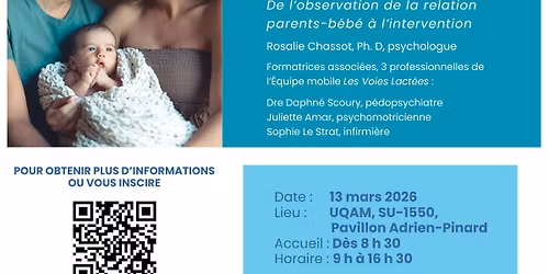 Atelier AQSMN " La clinique du b\u00e9b\u00e9 : de l\u2019observation de la relation parents-b\u00e9b\u00e9 \u00e0 l\u2019intervention"