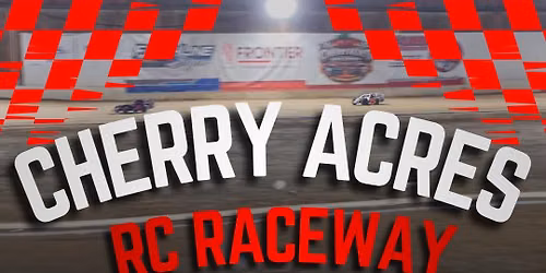First live event at Cherry Acres Rc Raceway