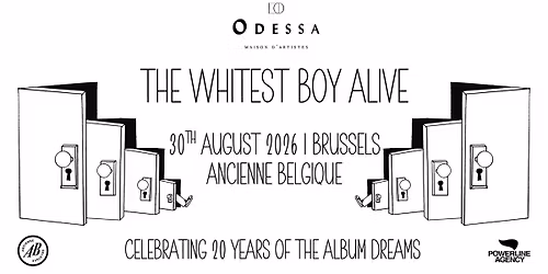 The Whitest Boy Alive - 20 years of Dreams | Exclusive Belgian Show