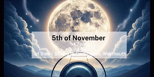 Super Moon Gongbath Osmington 