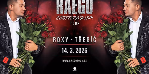 RAEGO - T\u0158EB\u00cd\u010c - CESTA ZA SNEM TOUR 2025