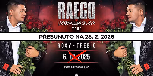 RAEGO - T\u0158EB\u00cd\u010c - CESTA ZA SNEM TOUR 2025