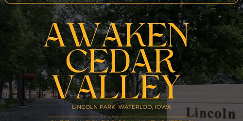 Awaken Cedar Valley: Love Thy Neighbor Community Outreach