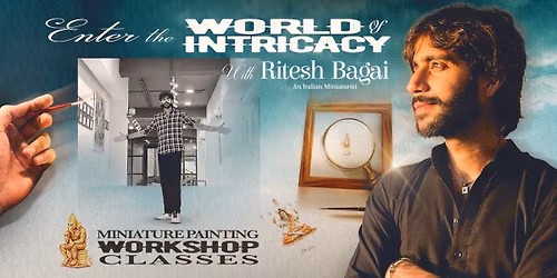 Enter the World of Intricacy: Miniature Painting