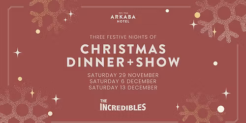 Christmas Dinner & Show feat. The Incredibles