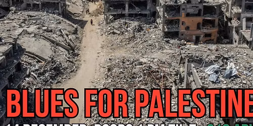 BLUES FOR PALESTINE: Kyla Brox Blues Train + Pat Fulgoni Blues Experience + supports in aid of MAP