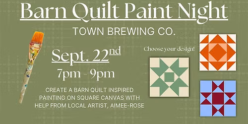 Barn Quilt Paint Night at Town Brewing Co.