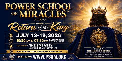 POWER SCHOOL OF MIRACLES - RETURN OF THE KING
