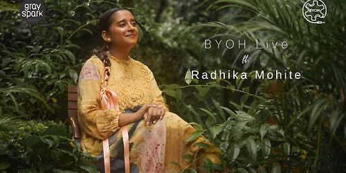 BYOH Live - Radhika Mohite