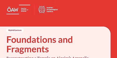 Lecture by David SCAHILL, Foundations and Fragments Reconstructing a Temple on Aigeira\u2019s Acropolis